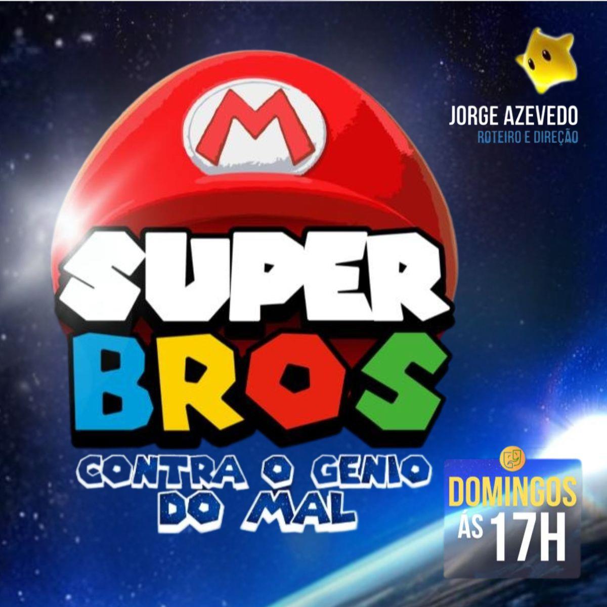 Super Bros Contra o Gênio do Mal no Teatro Santa Cruz