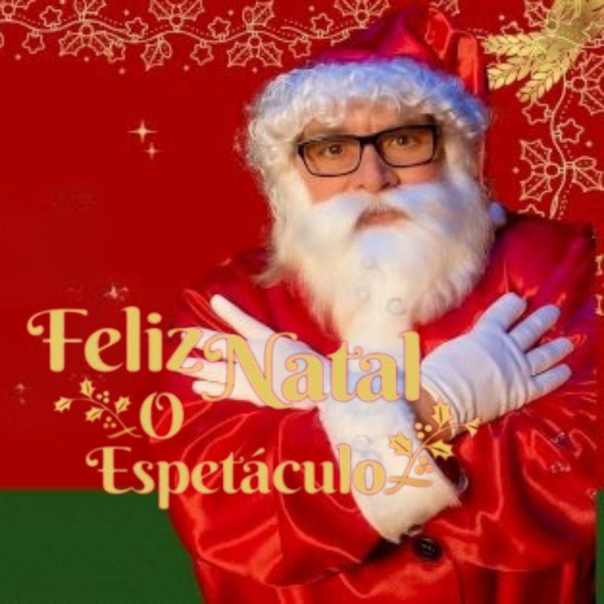 Feliz Natal - O Espetáculo no Teatro Raposo