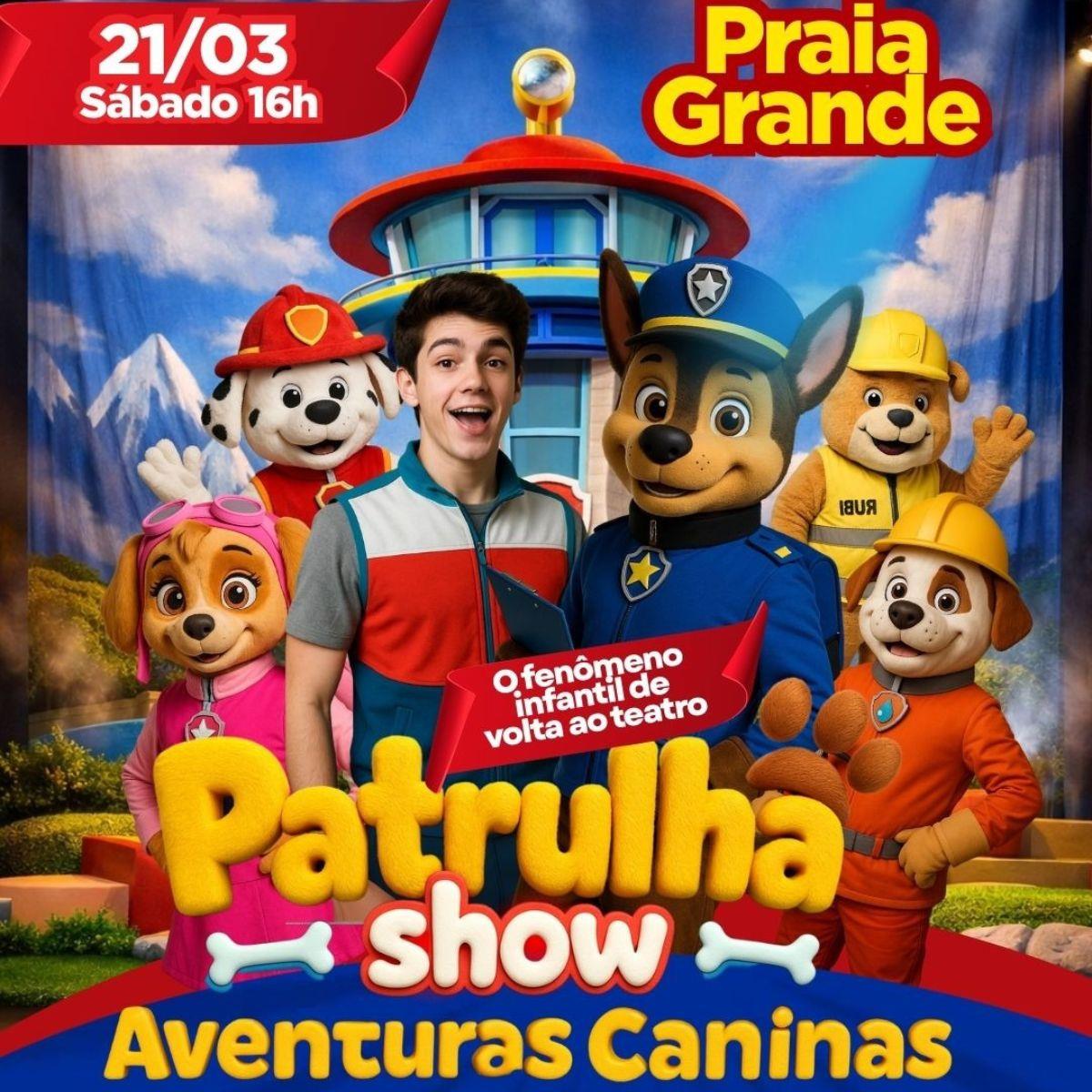Patrulha Show - Aventuras Caninas na Praia Grande/SP