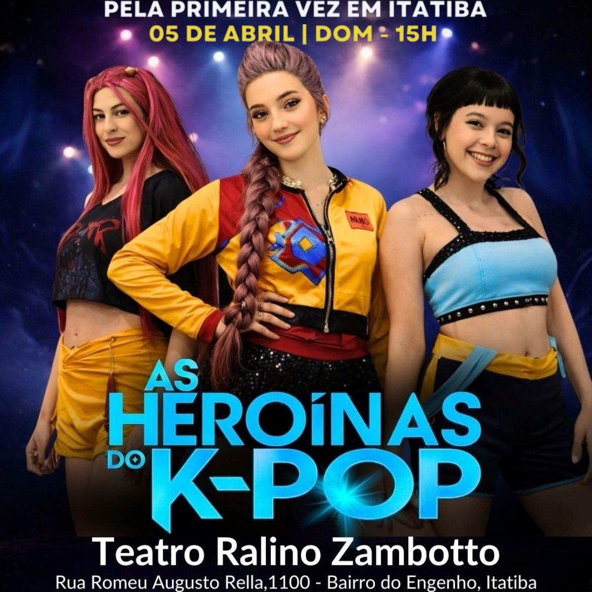 As Heroínas do K-POP em Itatiba/SP