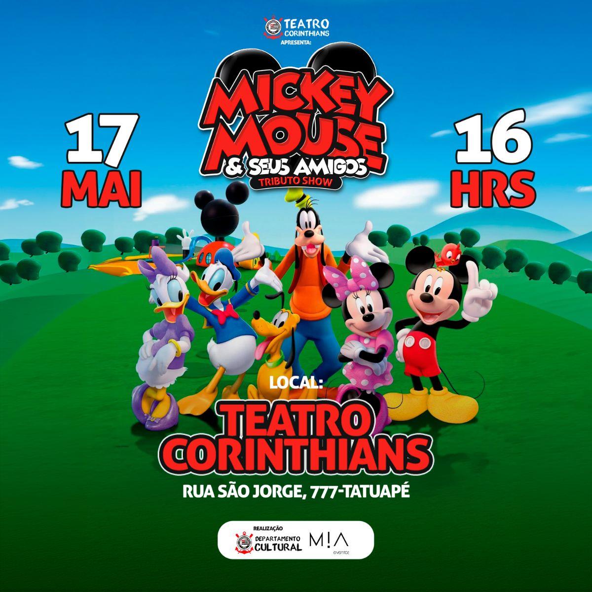 Mickey Mouse & Seus Amigos - Tributo Show no Teatro Corinthians