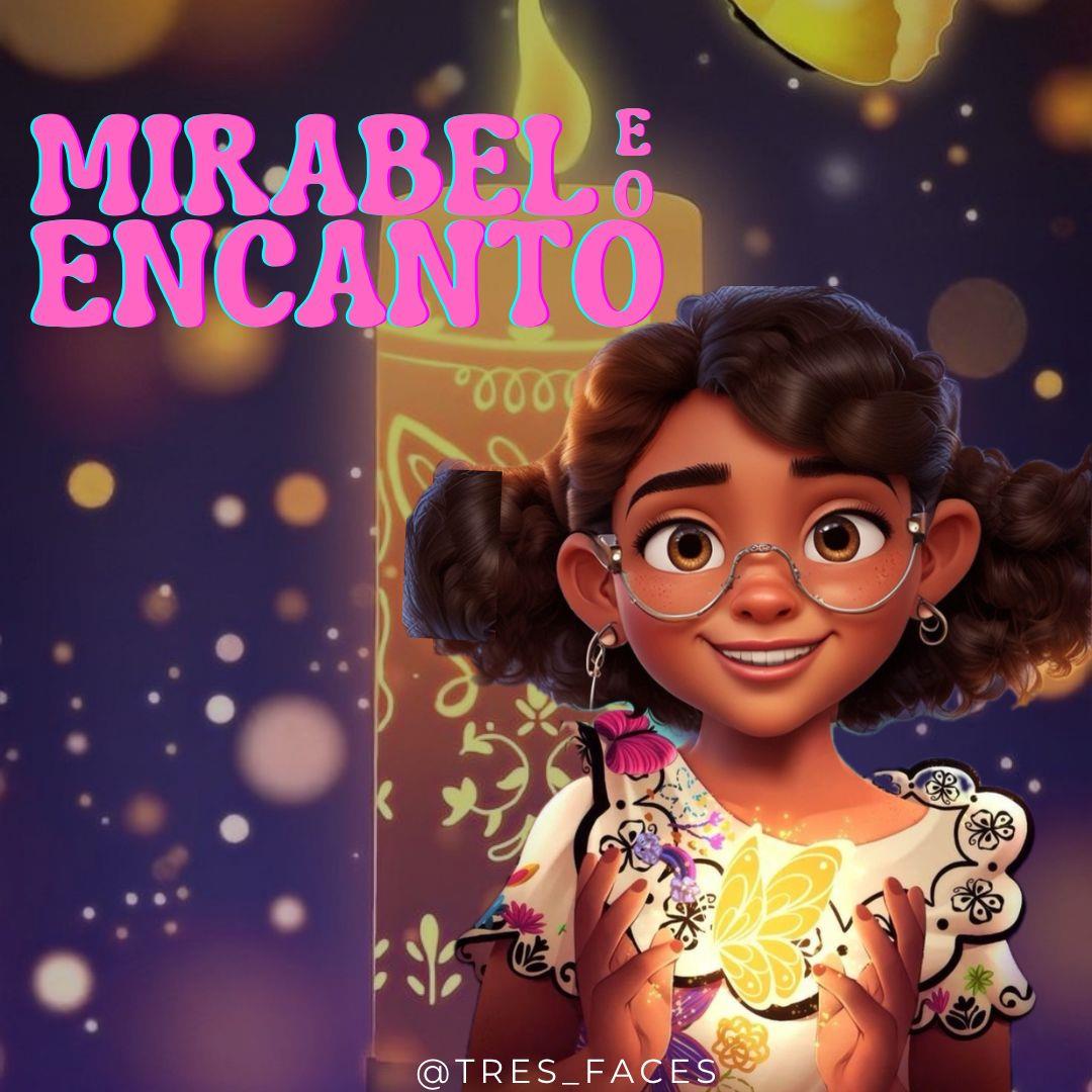 Mirabel e o Encanto no Teatro Raposo