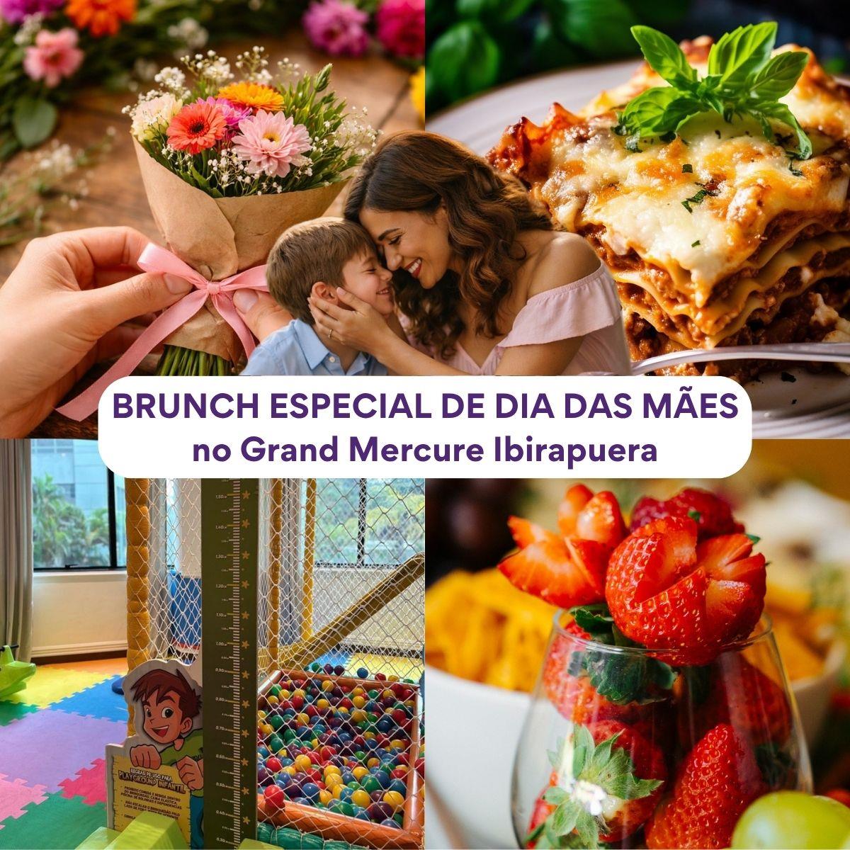 Brunch especial de Dia das Mães no Grand Mercure Ibirapuera