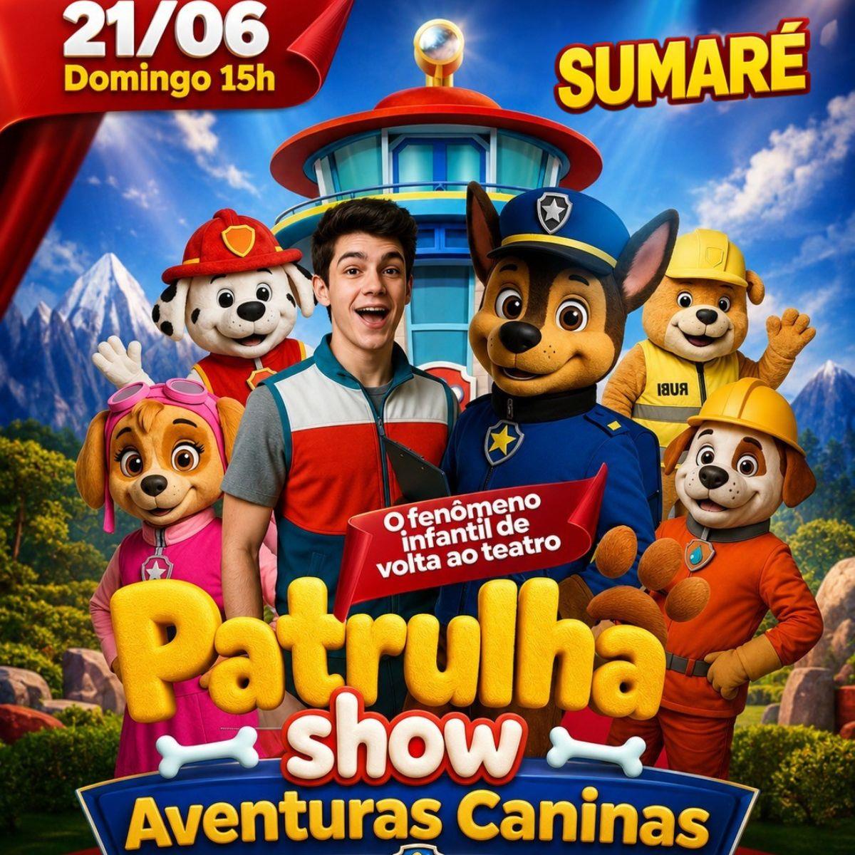 Patrulha Show - Aventuras Caninas em Sumaré/SP