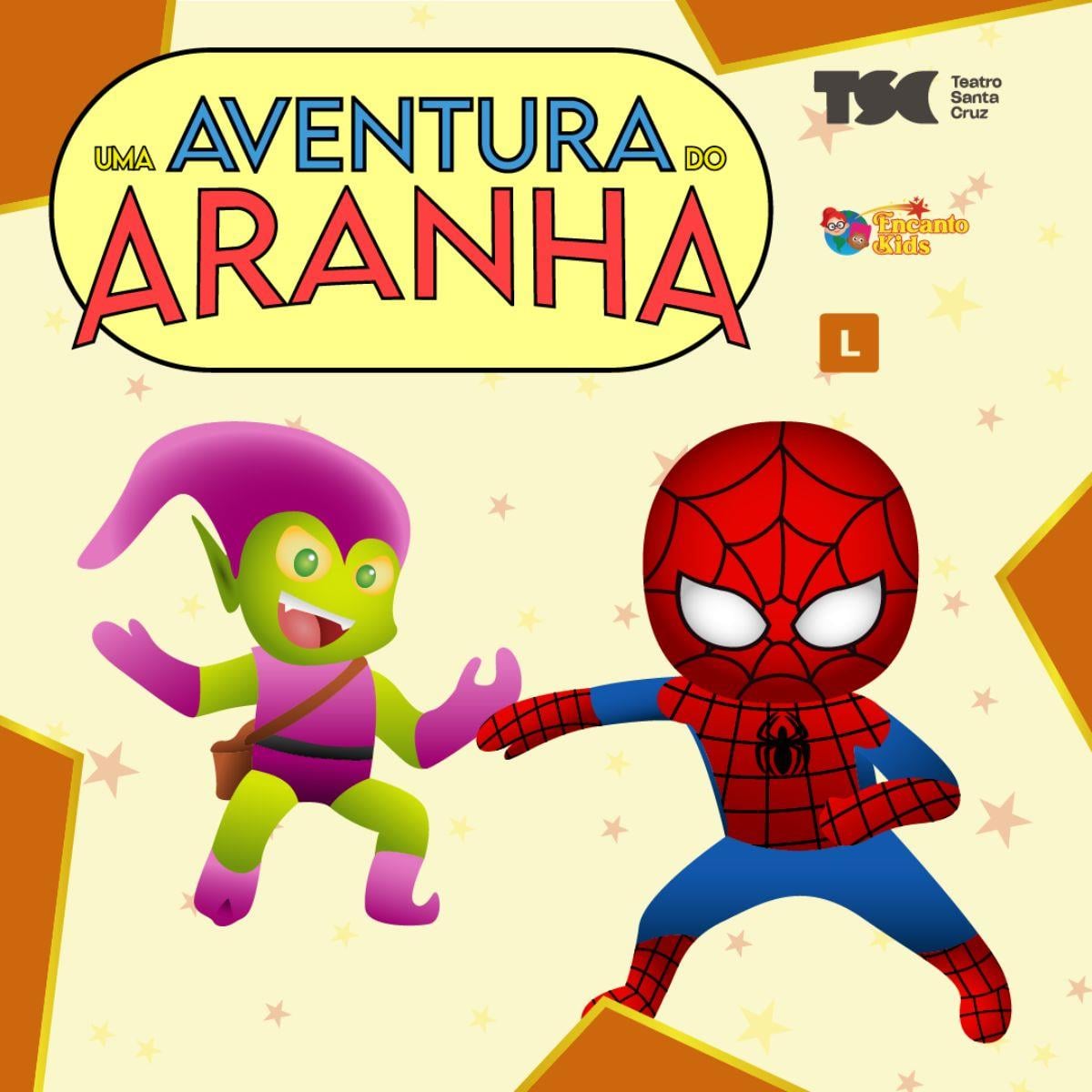 Uma Aventura do Aranha no Teatro Santa Cruz