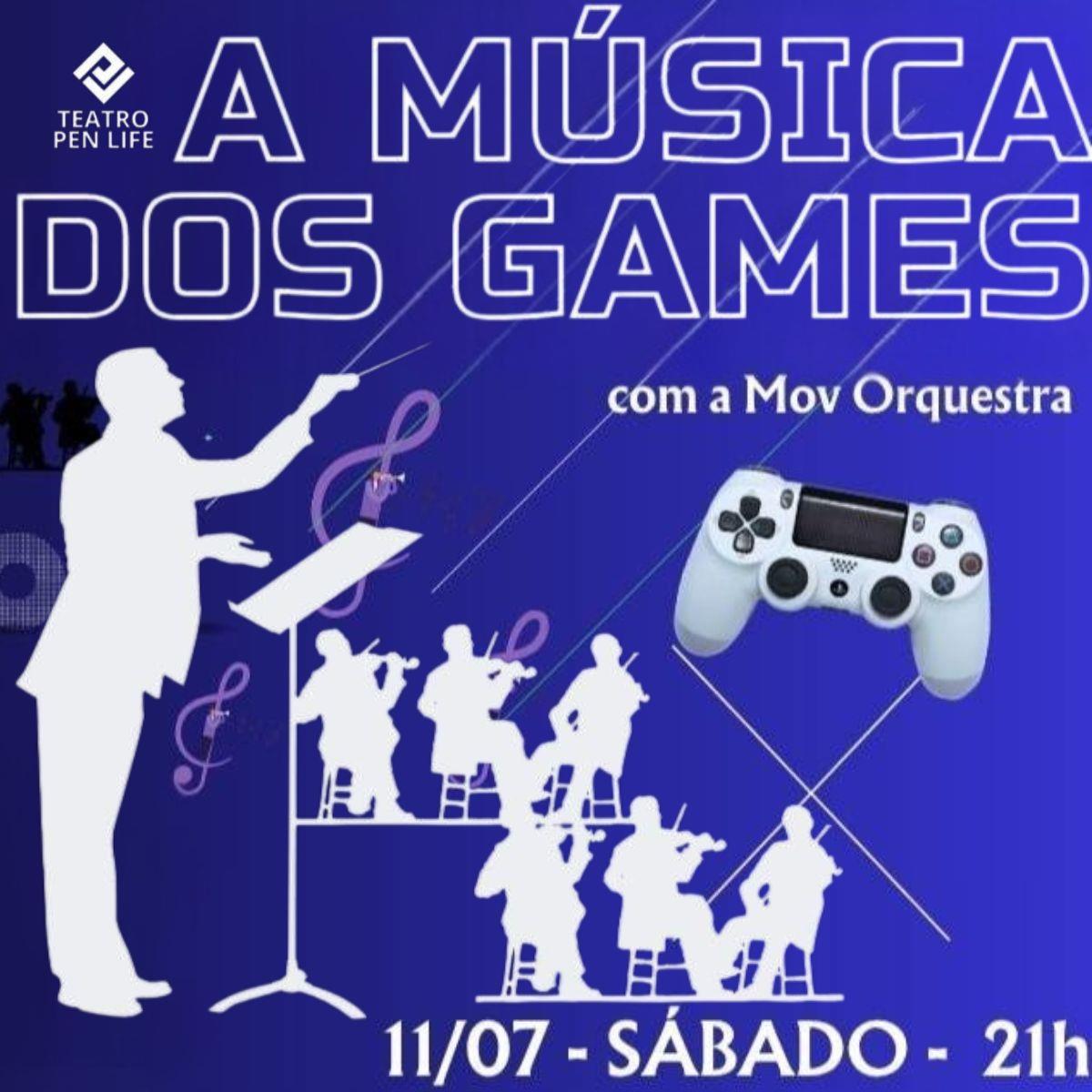 A Música dos Games, com a MOV Orquestra no Teatro PEN LIFE