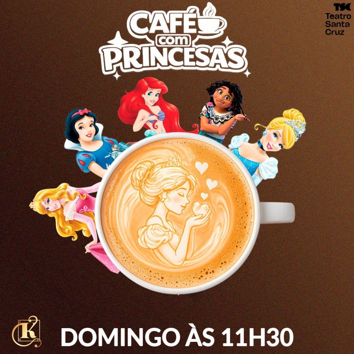 Café com Princesas no Teatro Santa Cruz