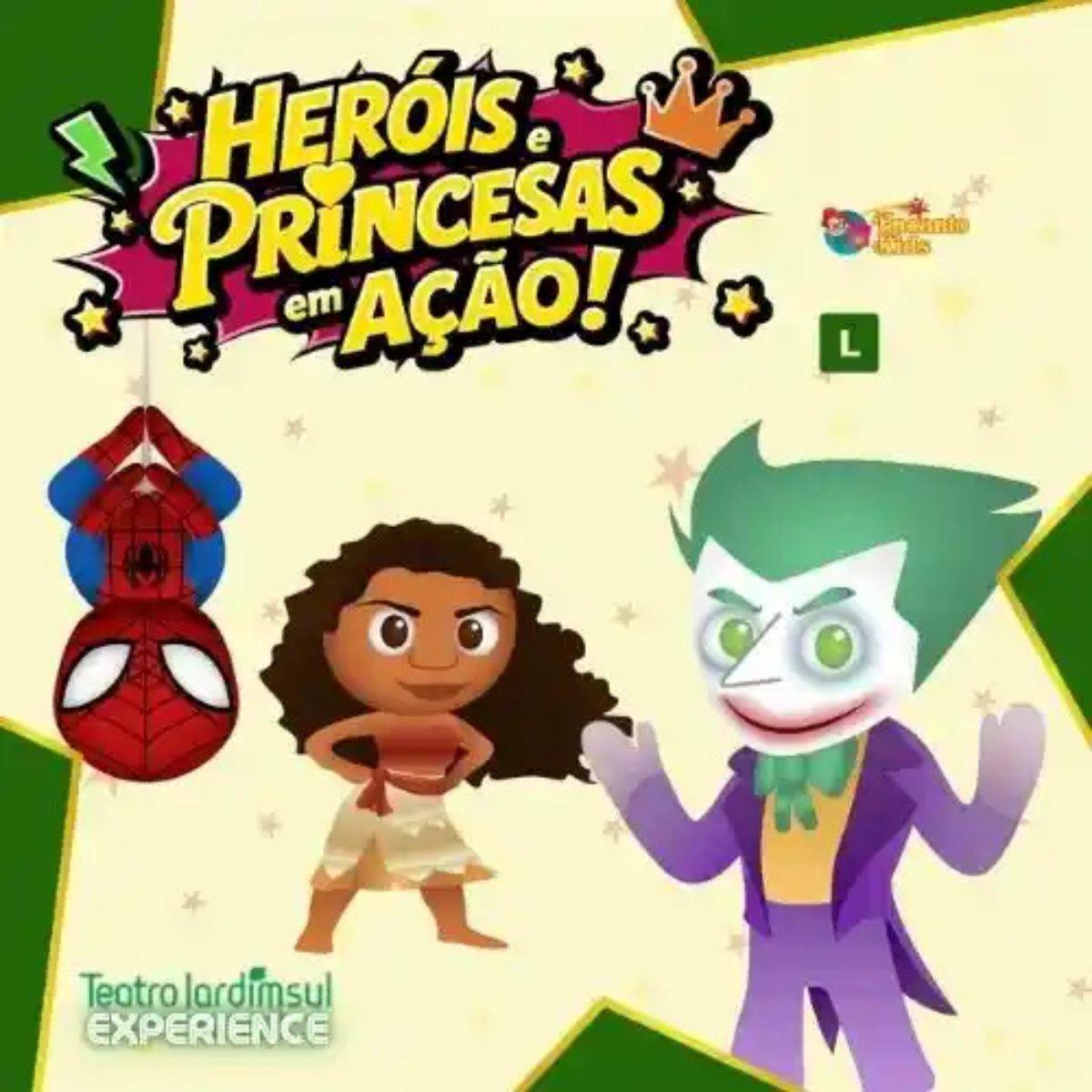 Heróis e Princesas em Ação no Teatro Jardim Sul