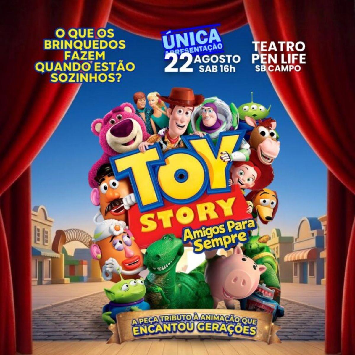 Toy Story - Amigos Para Sempre no Teatro PEN LIFE