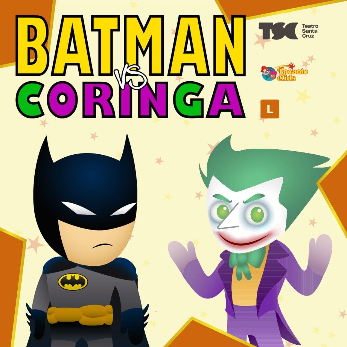 Batman X Coringa no Teatro Santa Cruz