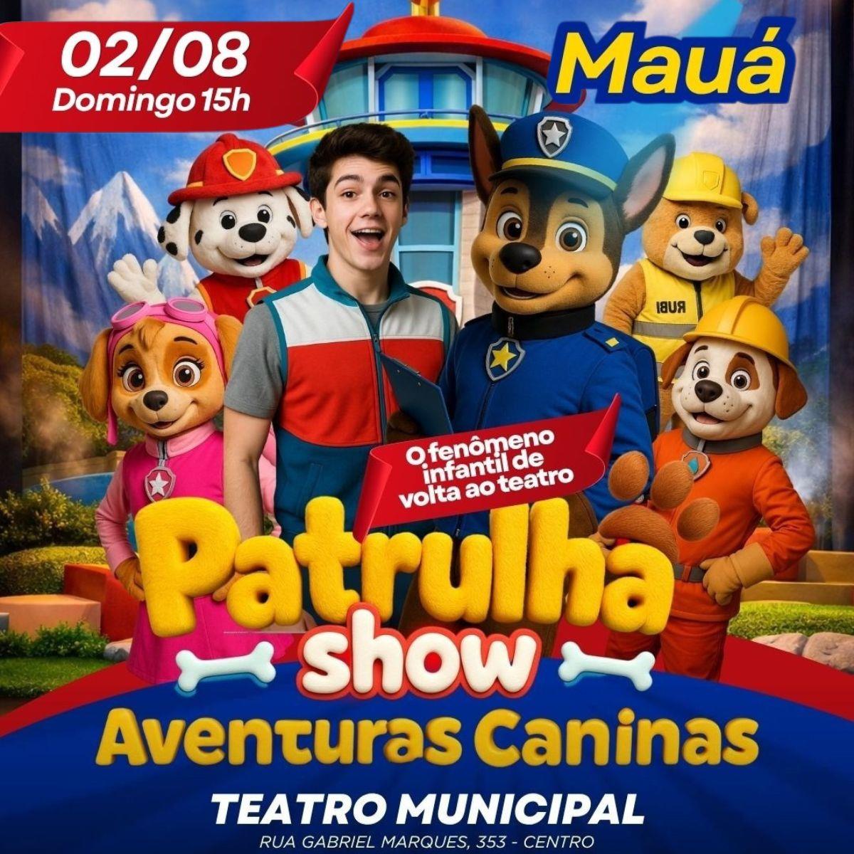 Patrulha Show - Aventuras Caninas em Mauá/SP