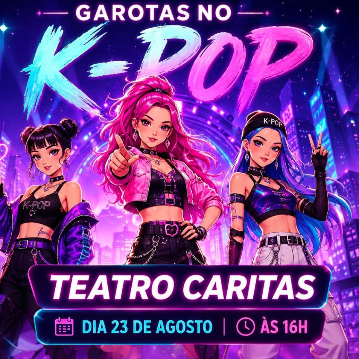 Garotas no K-Pop no Teatro Caritas
