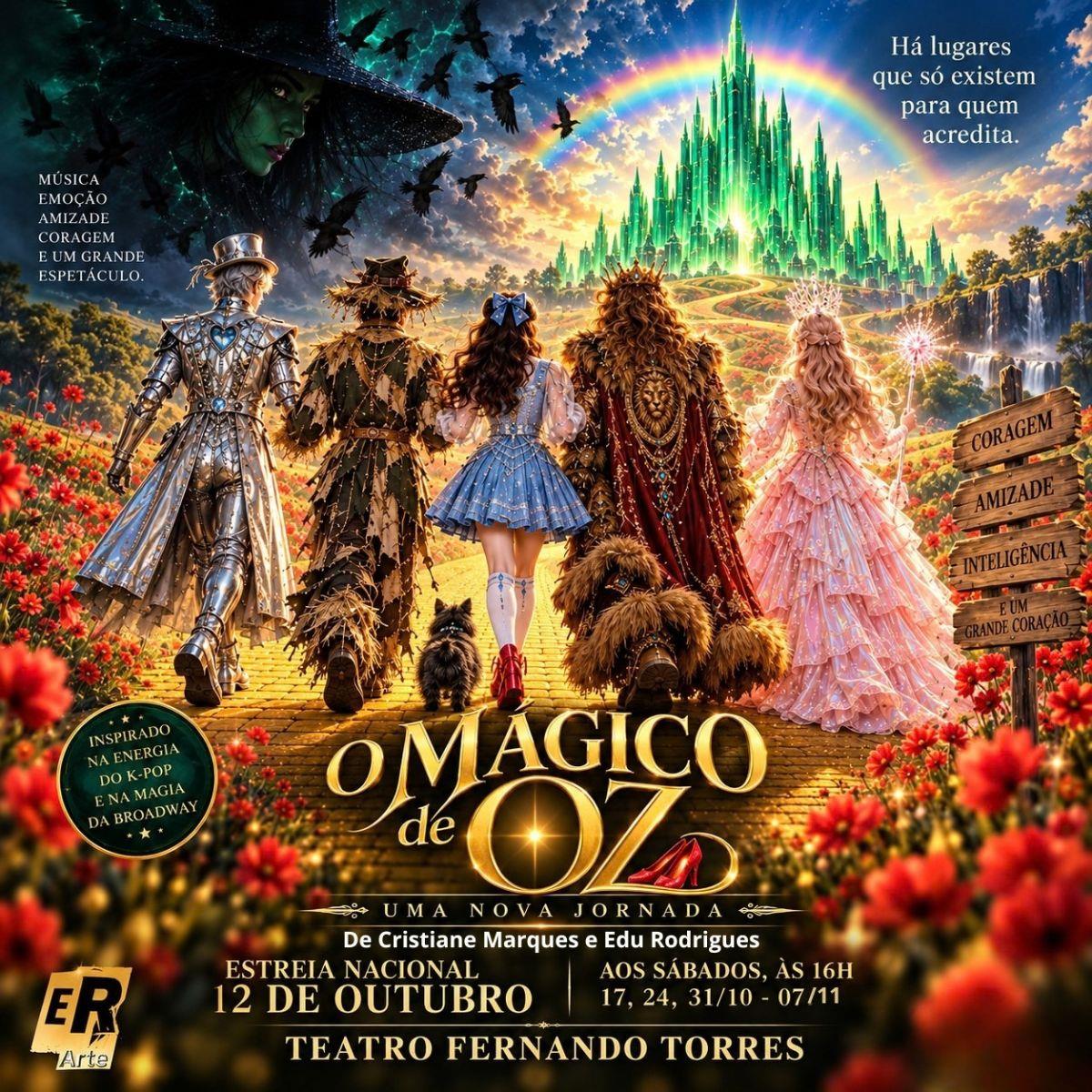 O Mágico de Oz - Uma Nova Jornada no Teatro Fernando Torres